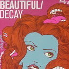 Beautiful/Decay Issue R