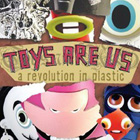 Toys Are Us: A Revolution in Plastic DVD